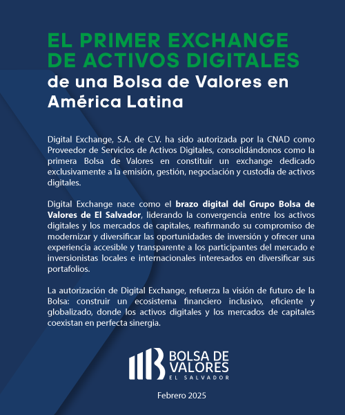 BolsaValoresSV's tweet photo. La @BolsaValoresSV anuncia la autorización oficial, por parte de la @cnadsv, de Digital Exchange, S.A. de C.V., una Exchange, diseñada para liderar la transformación del mercado financiero en la era digital.
#ActivosDigitales #BolsaDeValoresES #InnovaciónFinanciera #ElSalvador https://t.co/HxexLeIlc2