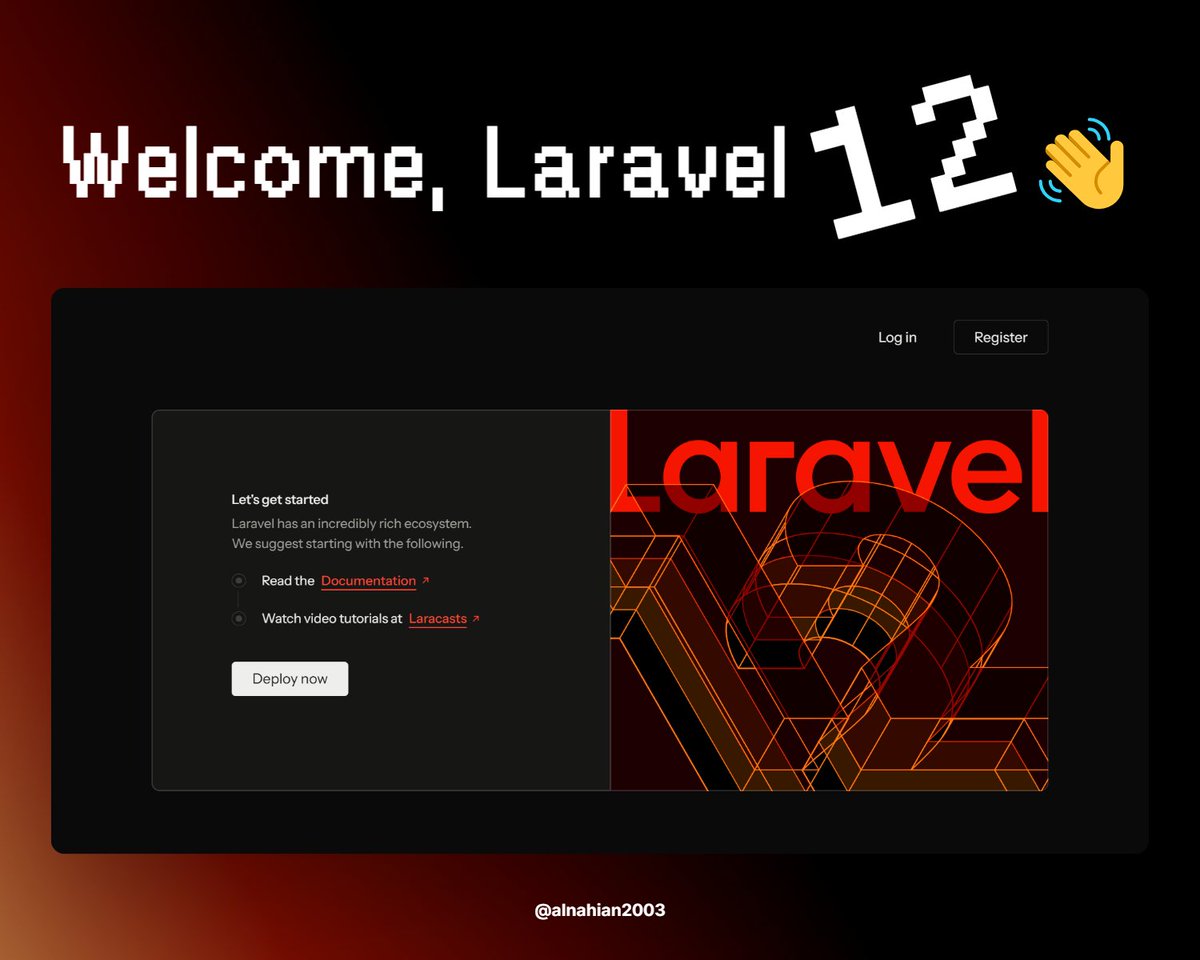 alnahian2003's tweet image. Welcome, #Laravel12 🔥