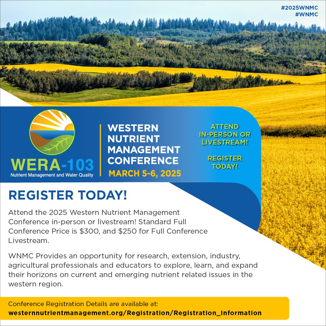 Attend the 2025 Western Nutrient Management Conference in-person or livestream! Standard Full Conference Price is $300, and $250 for Full Conference Livestream. 
Conference Registration Details are available, at: westernnutrientmanagement.org/Registration/R… #2025WNMC #WNMC