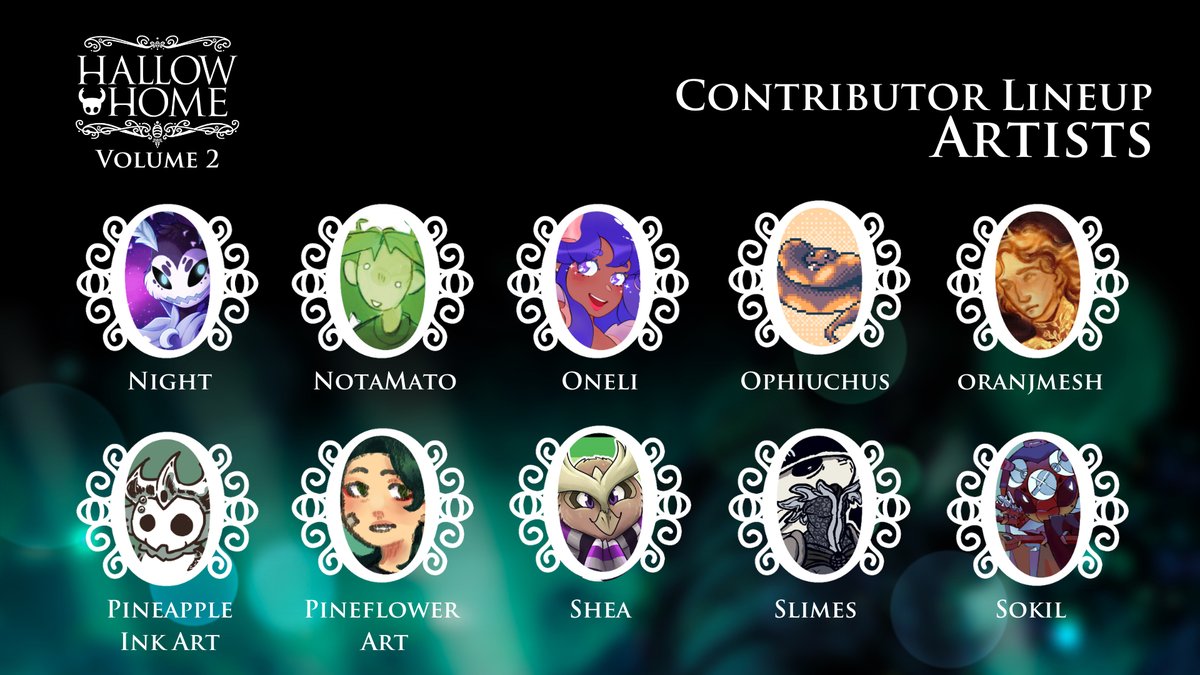 HallowHome: A Hollow Knight Zine Vol. 2 (@hkhallowzine) on Twitter photo Artists:
<a href="/DevilCatDarling/">🌒Night🌘</a>
@_notamato
@/o.ne.li.art (IG)
@/ophi_chus (IG)
@/oranjmesh (TUMBLR)
@pineapple_ink_art (IG) @pineapple_ink_art (TUMBLR)
<a href="/pineflowerart/">Pineflower Art 🍉</a>
@herdingflowers (TUMBLR) <a href="/missdianeshea/">Diane Shea</a> (BSKY)
@slimeshade (TUMBLR)
<a href="/birdsmybeloved/">Сокіл 🇺🇦*。comms open</a> (TWT)
#hollowknight Artists:
<a href="/DevilCatDarling/">🌒Night🌘</a>
@_notamato
@/o.ne.li.art (IG)
@/ophi_chus (IG)
@/oranjmesh (TUMBLR)
@pineapple_ink_art (IG) @pineapple_ink_art (TUMBLR)
<a href="/pineflowerart/">Pineflower Art 🍉</a>
@herdingflowers (TUMBLR) <a href="/missdianeshea/">Diane Shea</a> (BSKY)
@slimeshade (TUMBLR)
<a href="/birdsmybeloved/">Сокіл 🇺🇦*。comms open</a> (TWT)
#hollowknight