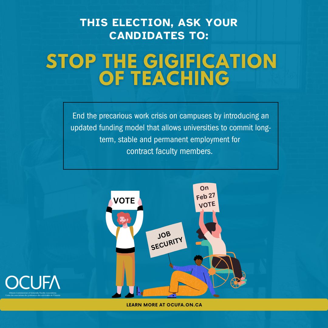On February 27th, vote to end the gigification of teaching. Universities need a funding model that supports long-term, stable, and permanent positions for contract faculty. Email the party leaders now and ask them to commit to #Fairness4CF. #ONpoli#ONPSE buff.ly/4k2uXRA