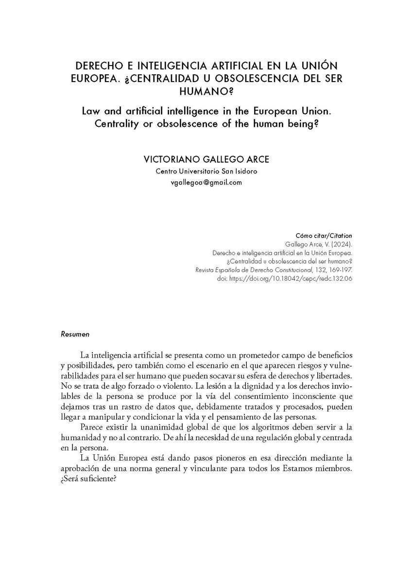 "Derecho e inteligencia artificial en la Unión Europea. ¿Centralidad u obsolescencia del ser humano?",  
Victoriano Gallego Arce.
⬇️
 cepc.gob.es/sites/default/…