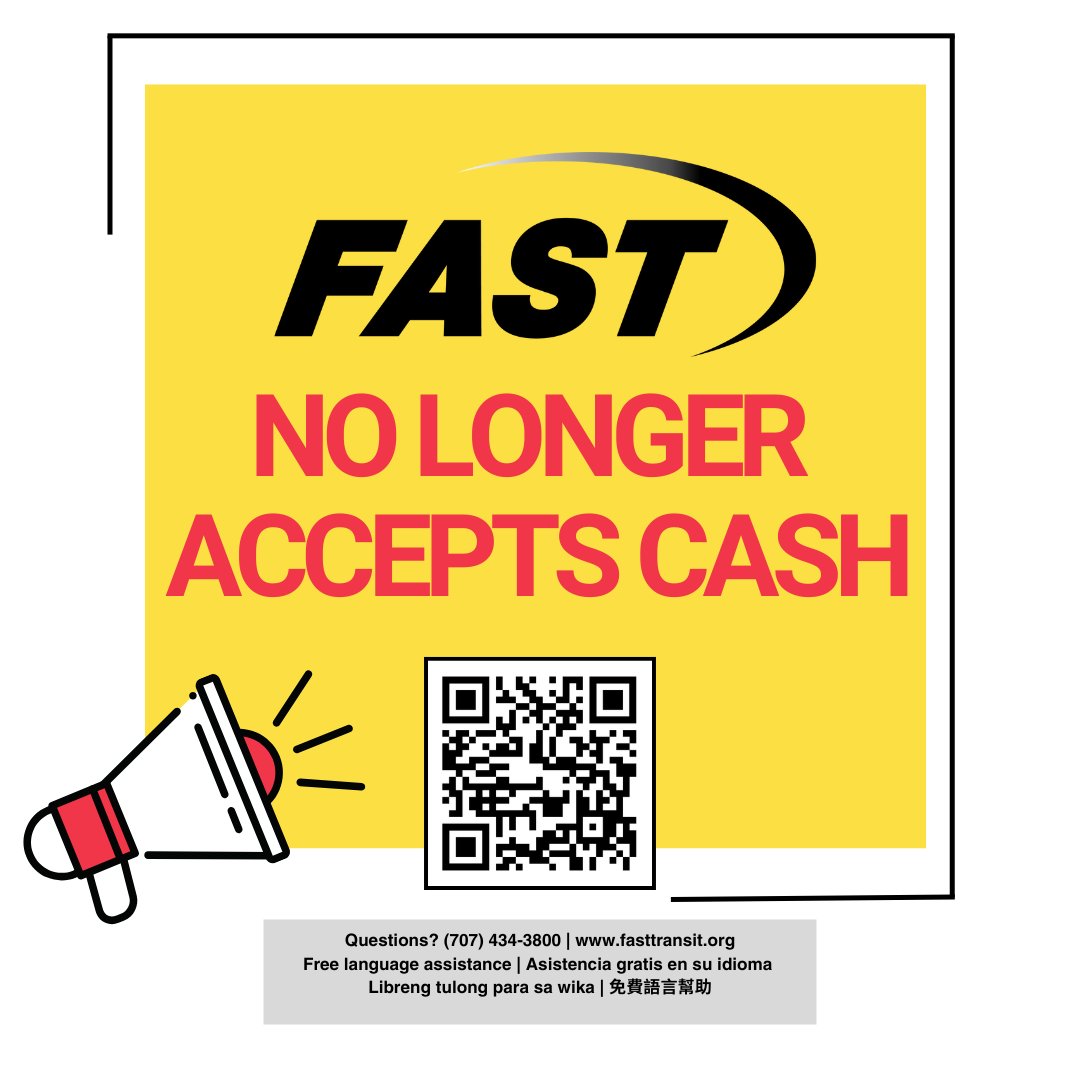 Effective January 6, 2025, cash is no longer accepted for fare payment. FAST and FAST Connect fare must be paid with a Clipper Card or Token Transit mobile app.  FAST Connect ADA services accept Token Transit or a 10-Ride pass as fare payments.