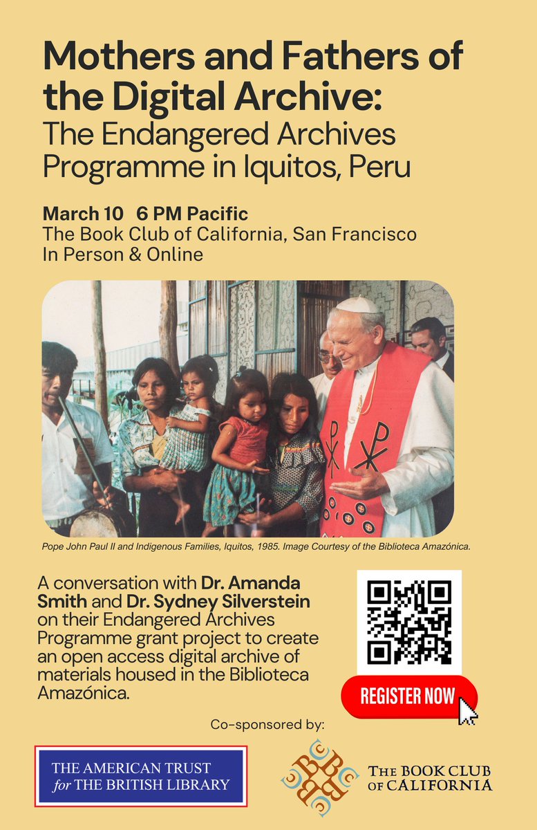 Join the ATBL and the Book Club of California for a fascinating talk by British Library Endangered Archives Programme grant recipients: "Mothers and Fathers of the Digital Archive: The Endangered Archives Programme in Iquitos, Peru." buff.ly/4367BEv