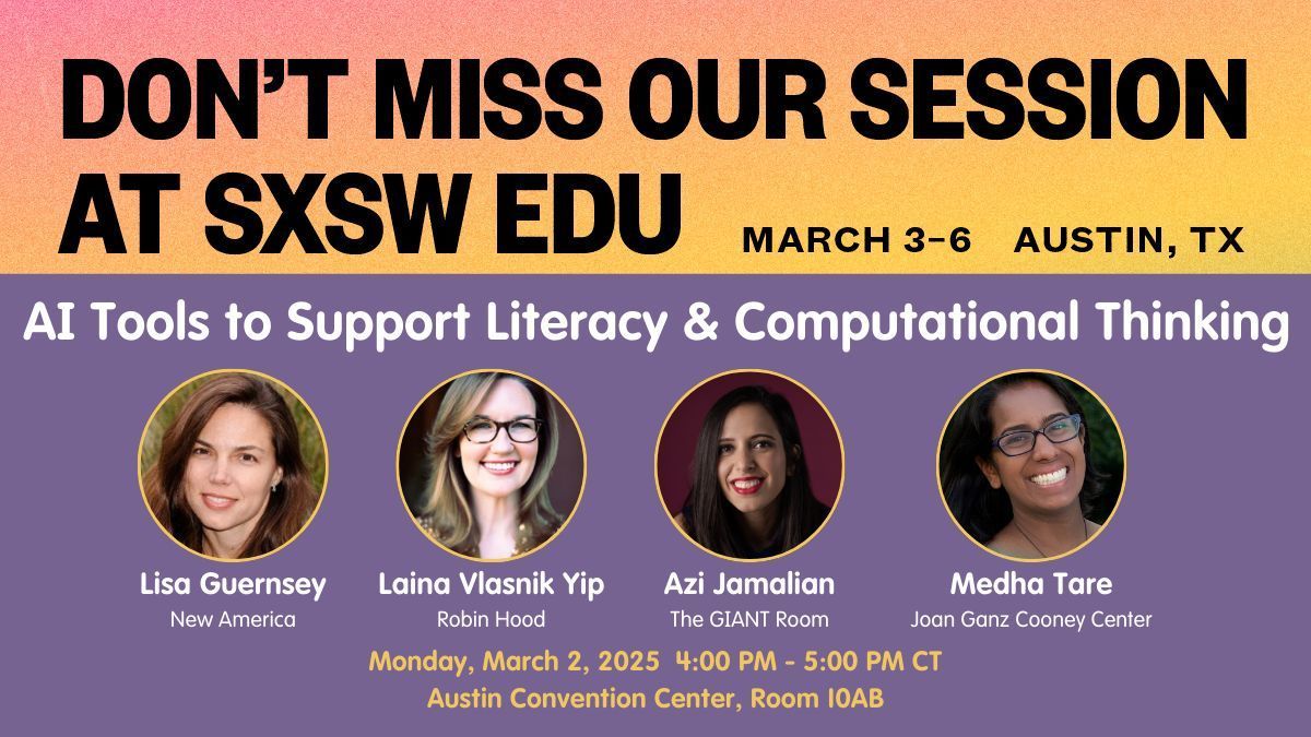 One week from today, we'll be talking about #AI Tools to Support #Literacy &amp; Computational Thinking at #SXSWEDU. Please join Lisa Guernsey, Azadeh Jamalian, Medha Tare, and Laina Vlasnik Yip at 4pm CT on Monday 3/3! <a href="/robinhoodnyc/">Robin Hood</a> <a href="/newamerica/">New America</a> <a href="/thegiantroom/">The GIANT Room</a>
 bit.ly/41tjumt