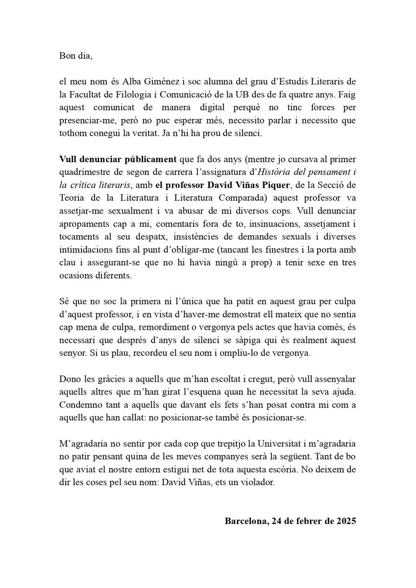 De nou, a la UB. De nou, al grau d'Estudis Literaris. De nou, a la secció de Teoria de la Literatura. Al nom de Tomàs Meinhardt, sumem el de David Viñas Piquer a la llista d'agressors (i no són els únics). Que se sàpiga el seu nom i que tothom sàpiga el què és. CAUREU TOTS!