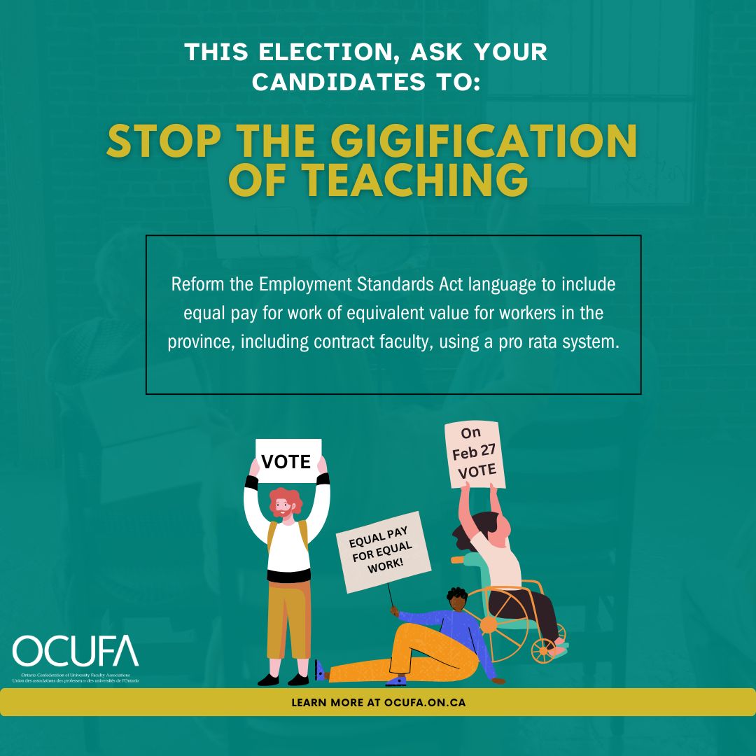 Today is OCUFA's annual contract faculty social media day of action. This #ONelection, we are asking political parties to stop the gigification of teaching and provide permanent, stable jobs for contract faculty. Join the movement for #Fairness4CF ocufa.on.ca/campaigns/cont…
