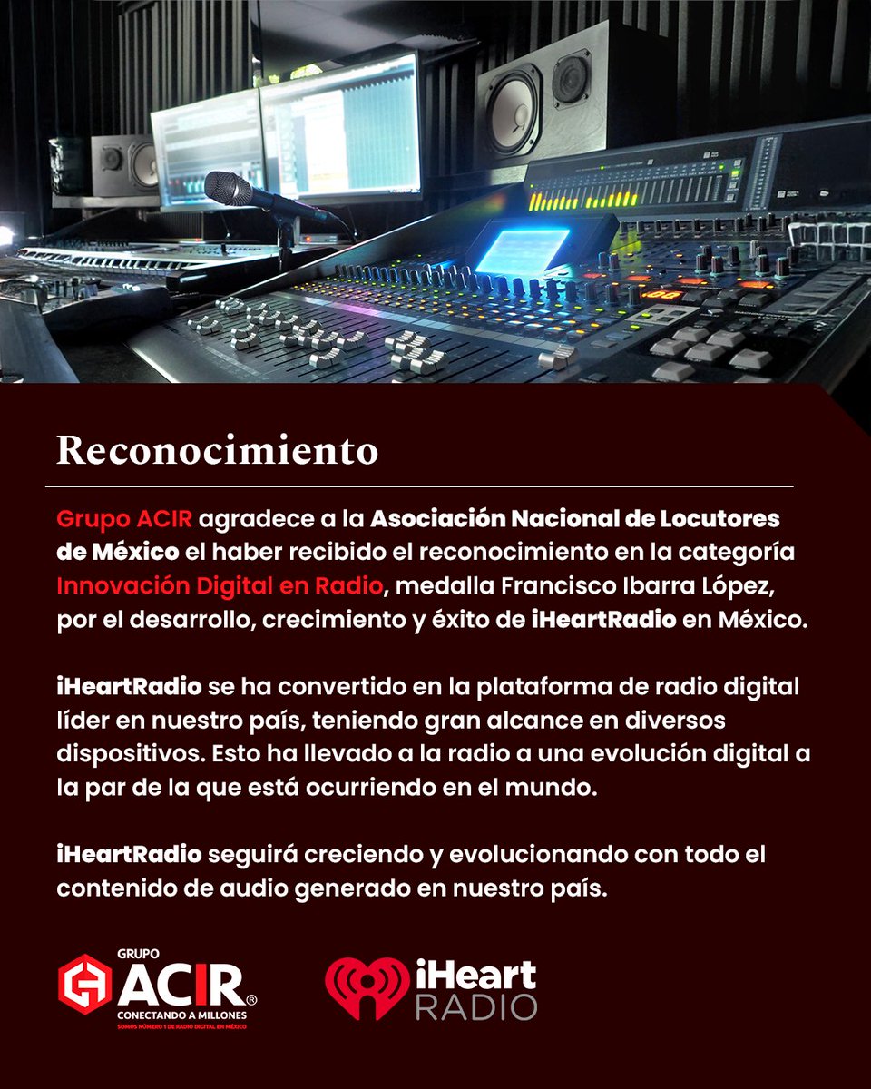 ACIRonline's tweet photo. En Grupo Acir estamos comprometidos en innovarnos y revolucionar día con día. Es por ello que la Asociación Nacional de Locutores otorgan un reconocimiento a Grupo ACIR por el desarrollo y el crecimiento de iHeartRadio en México ❤️ https://t.co/nxXunJSajt