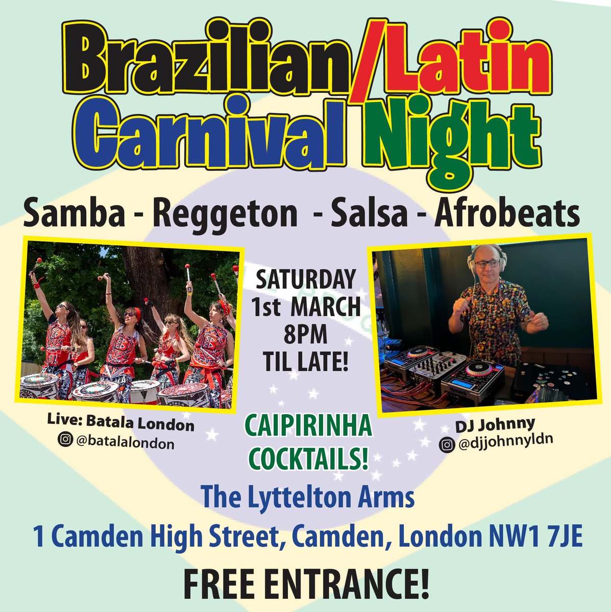 Carnival vibes in London! 🎭🔥 While Batala members party in Brazil, we’re bringing the energy to The Lyttelton Arms this Saturday, 1st March from 8pm.

🎶 Batala London live at 9pm
🎧 DJ Johnny all night
🍹 Caipirinhas at the bar
Don’t miss it! Let’s party! 
#braziliancarnival