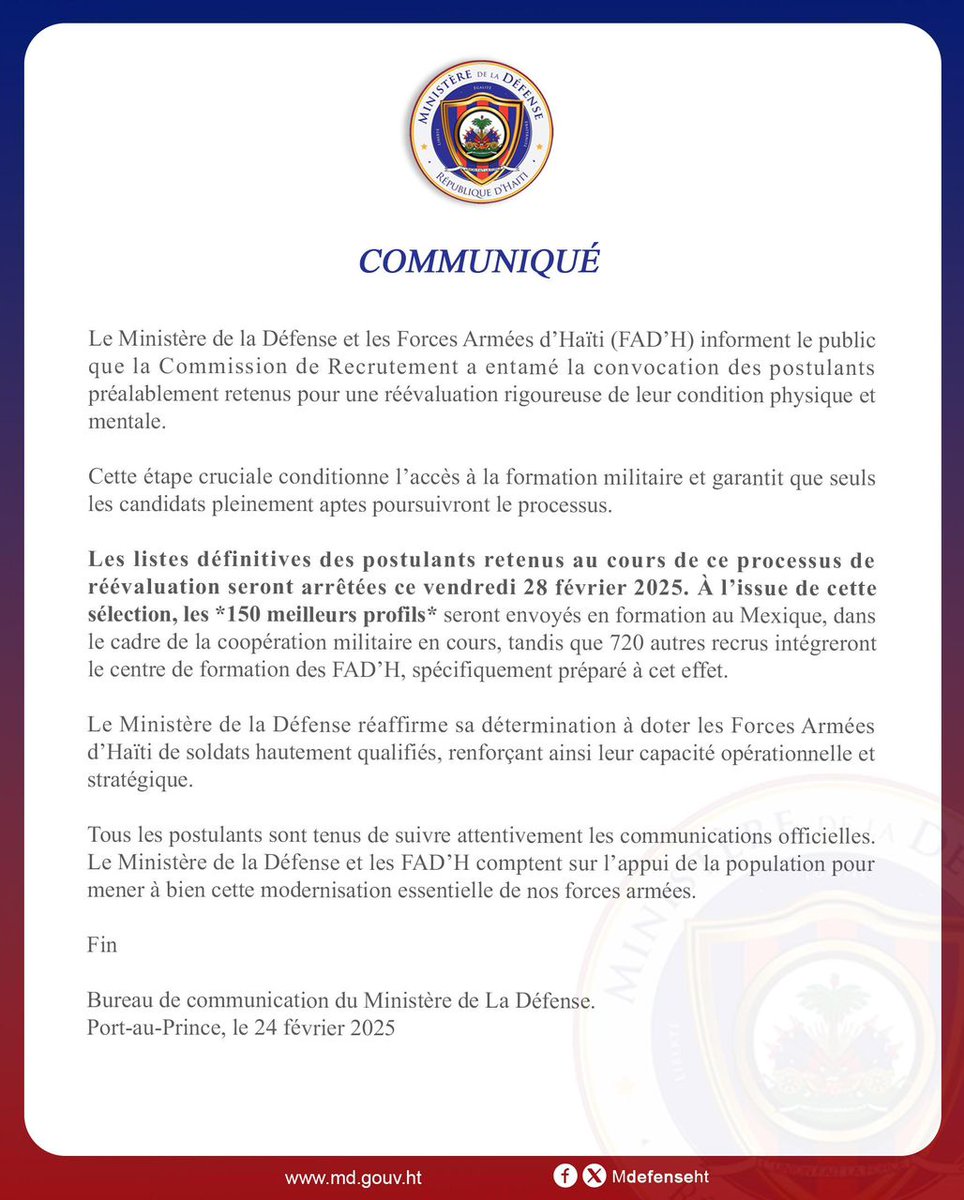 Le Ministère de la Défense et les Forces Armées d’Haïti (FAD’H) informent le public que la Commission de Recrutement a entamé la convocation des postulants préalablement retenus pour une réévaluation rigoureuse de leur condition physique et mentale.
