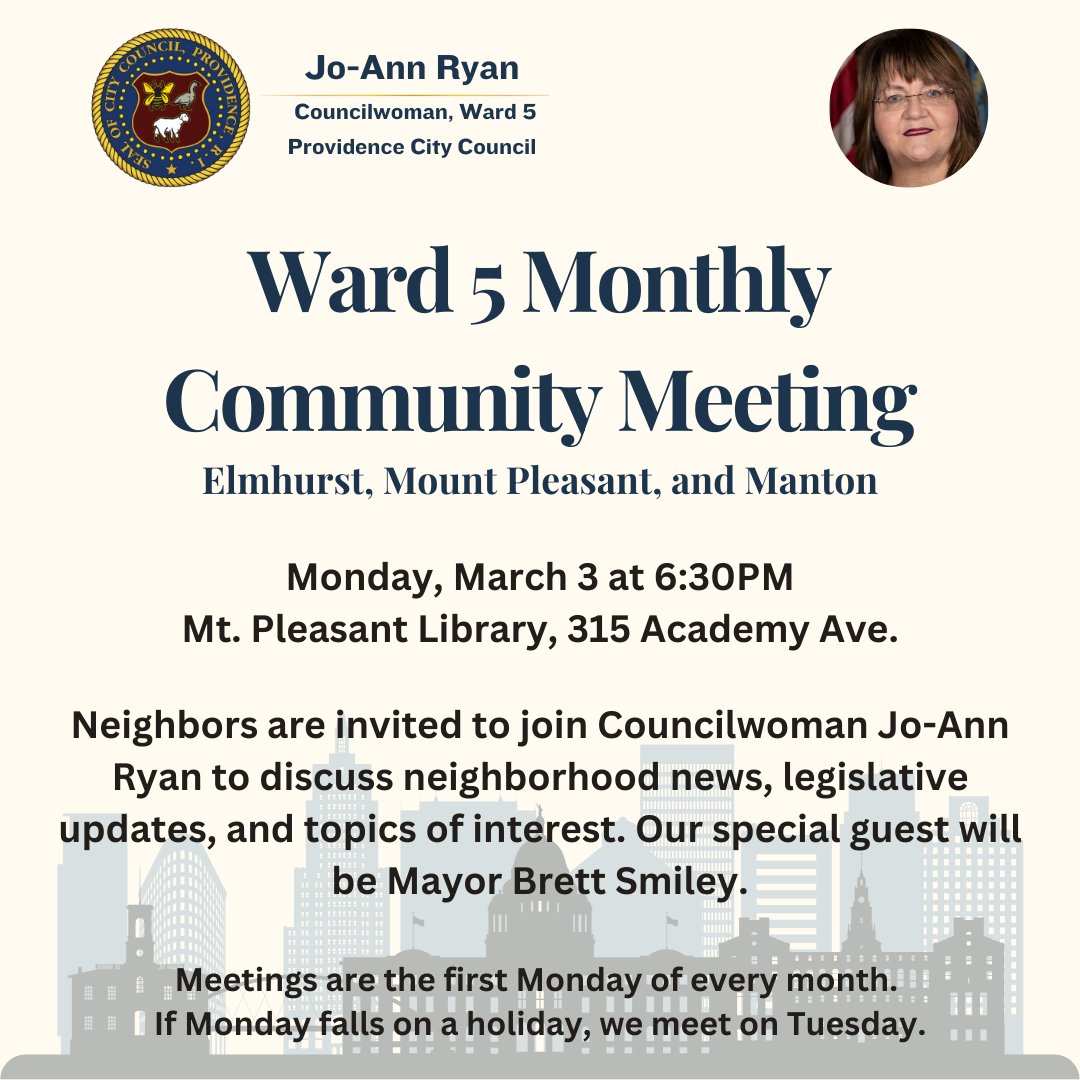 Ward 5 Neighbors: Save the date for your monthly community meeting with Councilwoman @JoAnnRyanPVD5 to discuss neighborhood news, legislative updates and topics of interest!