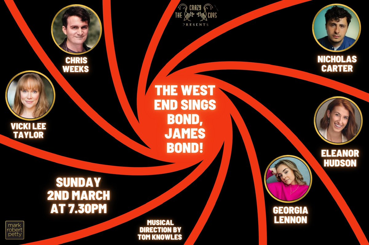 Join us <a href="/CrazyCoqs/">Crazy Coqs</a> on Sunday 2nd March at 7.30pm when The West End Sings...Bond, James Bond! with <a href="/nickcarter_uk/">Nicholas Carter</a> <a href="/eleanorahudsonx/">Eleanor Hudson</a> <a href="/MissGeoALennon/">𝗚𝗲𝗼𝗿𝗴𝗶𝗮 𝗔𝗹𝗲𝘅𝗮𝗻𝗱𝗿𝗶𝗮 𝗟𝗲𝗻𝗻𝗼𝗻</a> <a href="/VickiLeeTaylor/">Vicki Lee Taylor</a> &amp; <a href="/chrislweeks/">Chris Weeks</a> brasseriezedel.com/events/the-cra…