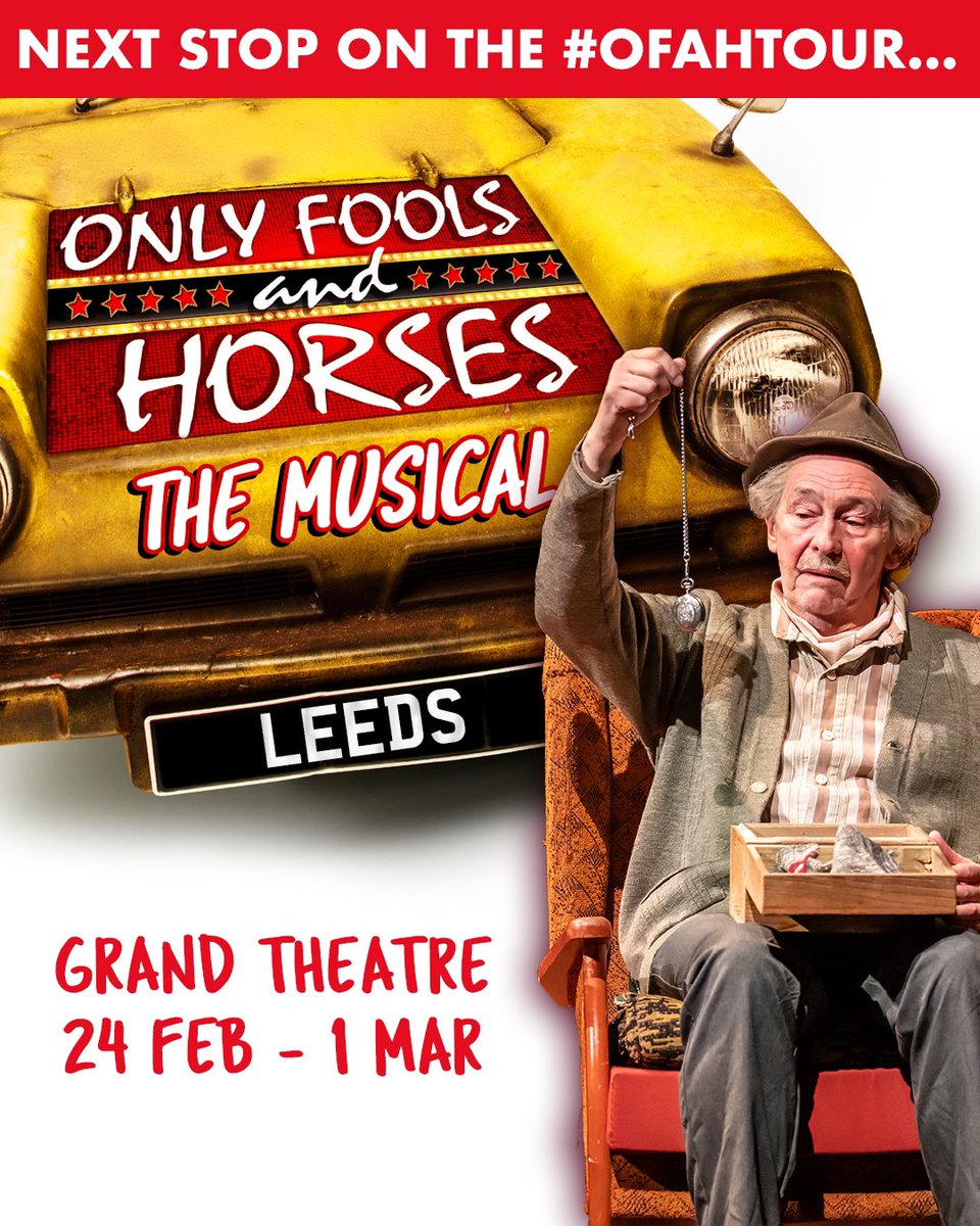 Only Fools and Horses The Musical (@ofahmusical) on Twitter photo Leeds, we have arrived! #PaulWhitehouse stars as Grandad in the UK’s funniest musical for one week only at <a href="/GrandTheatreLS1/">Leeds Grand Theatre</a>! 🍻✨ #OFAHMusical Leeds, we have arrived! #PaulWhitehouse stars as Grandad in the UK’s funniest musical for one week only at <a href="/GrandTheatreLS1/">Leeds Grand Theatre</a>! 🍻✨ #OFAHMusical