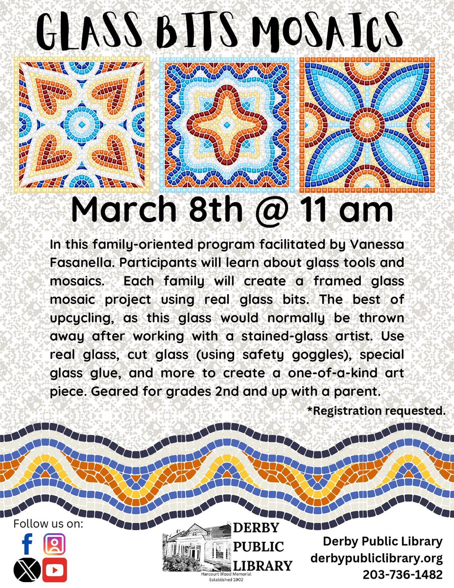 GLASS BITS MOSAICS
March 8th @ 11 AM
In this family-oriented program facilitated by Vanessa Fasanella. Participants will learn about glass tools and mosaics. Each family will create a framed glass mosaic project using real glass bits.  Geared for grades 2nd and up with a parent.