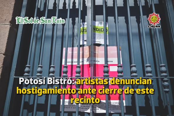 👉 La clausura de Potosí Bistró, en el Barrio de San Miguelito, ha generado una fuerte controversia entre artistas y promotores culturales, quienes acusan hostigamiento y burocracia por parte del gobierno municipal.

Aquí la nota: lc.cx/S4_JLZ