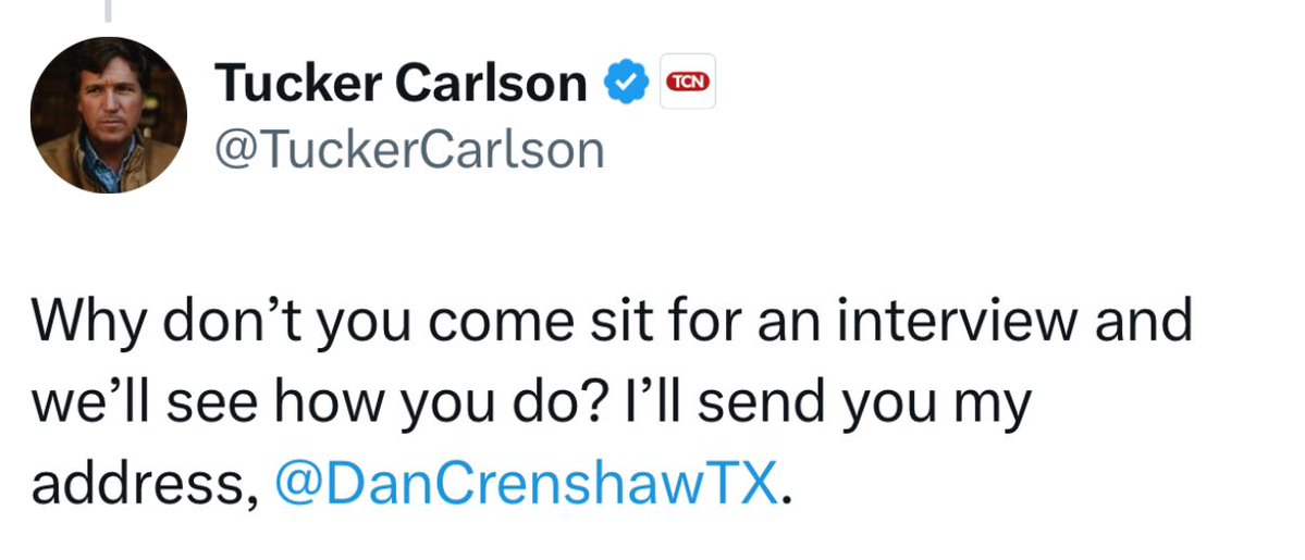 Huberton's tweet image. 🚨BREAKING: GOP RINO Rep. Dan Crenshaw just announced that he's trying to kill Tucker Carlson:

"If I ever meet Tucker Carlson, I’ll f***ing k*ll him. I’m not joking." Very pissed. The FBI should be looking into it. @FBIDirectorKash

Tucker: "Why don’t you come sit for an