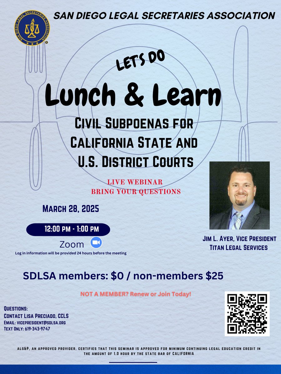 SDLSA's tweet image. Join us March 28 @ 12PM for a virtual Lunch &amp;amp; Learn! 🍽️📚 Jim L. Ayer of Titan Legal Services covers Civil Subpoenas for CA &amp;amp; US Courts. 🏛️ Free for members! 

Register at sdlsa.org or scan the QR code below.

#LegalInsights #FreeForMembers #SDLSA #legal