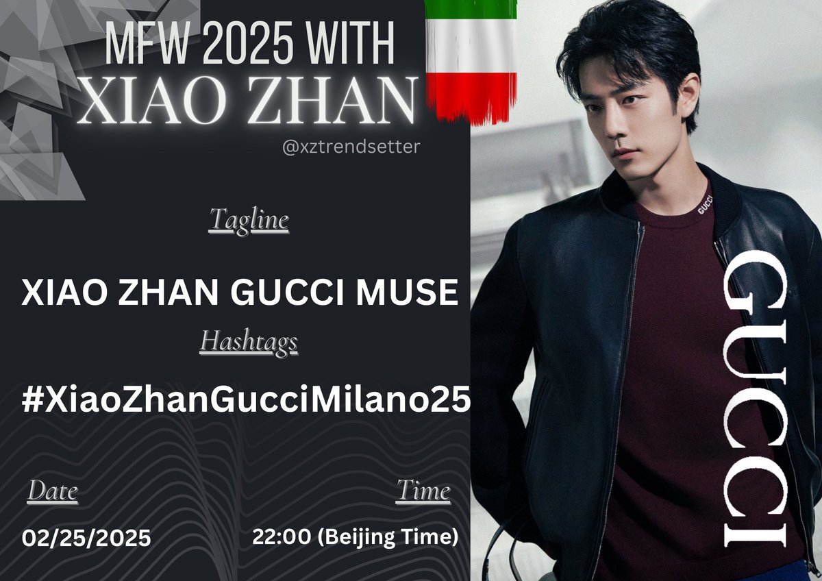 #XiaoZhan is arriving at #GucciFW25’s soon! Be sure to use the assigned tagline and hashtag for the TRENDING PARTIES!

Your utmost participation is key! Kindly join us and most importantly have fun!

XIAO ZHAN MILAN FASHION WEEK
2025
#XiaoZhanxGucci #GucciFW25 #MFW <a href="/gucci/">gucci</a>