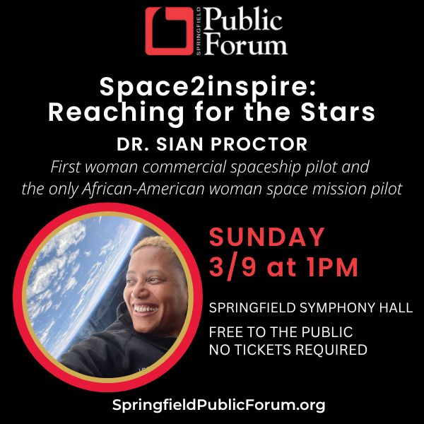 Join us on Sunday, March 9 at 1pm at Springfield Symphony Hall for our next event "Space2inspire: Reaching for the Stars" with trailblazer <a href="/DrSianProctor/">Dr. Sian “Leo” Proctor</a>! Free to all and no tickets required!