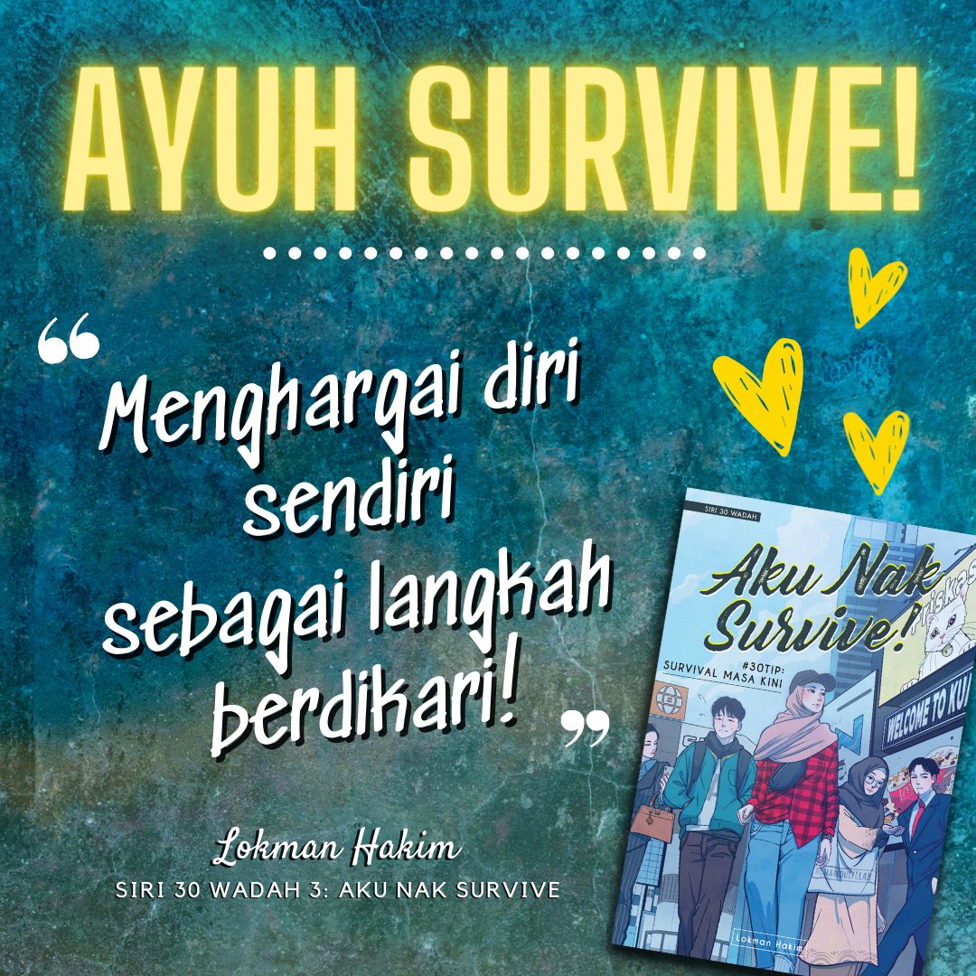 Ayuh survive di 'dunia' sekarang!
Hidup perlu diteruskan, walau apapun cabaran mendatang.

📘AKU NAK SURVIVE karya <a href="/Lokman_H4Kim/">Lokman Hakim</a>