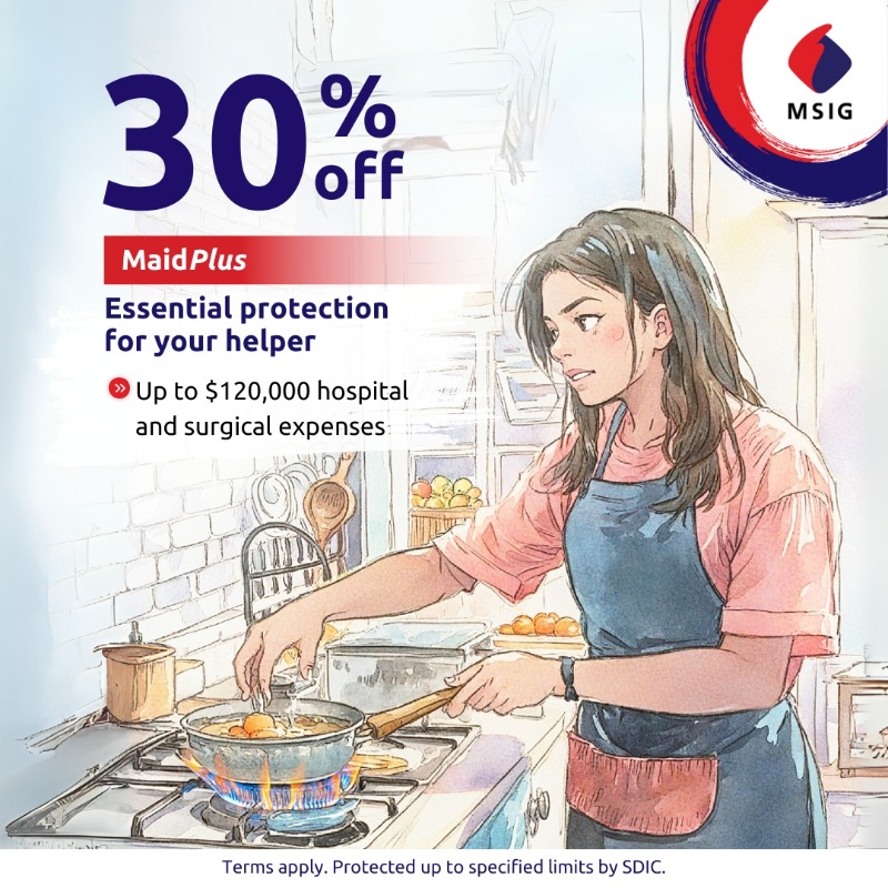 MSIG_SG's tweet photo. Ensure your helper is taken care of with MSIG MaidPlus.

MSIG MaidPlus pays up to $120,000 for hospital and surgical expenses, as well as $3,000 for medical expenses such as dental treatment, Traditional Chinese Medicine (TCM) and dengue fever.

Now 30% off. Promo ends 5 Mar.