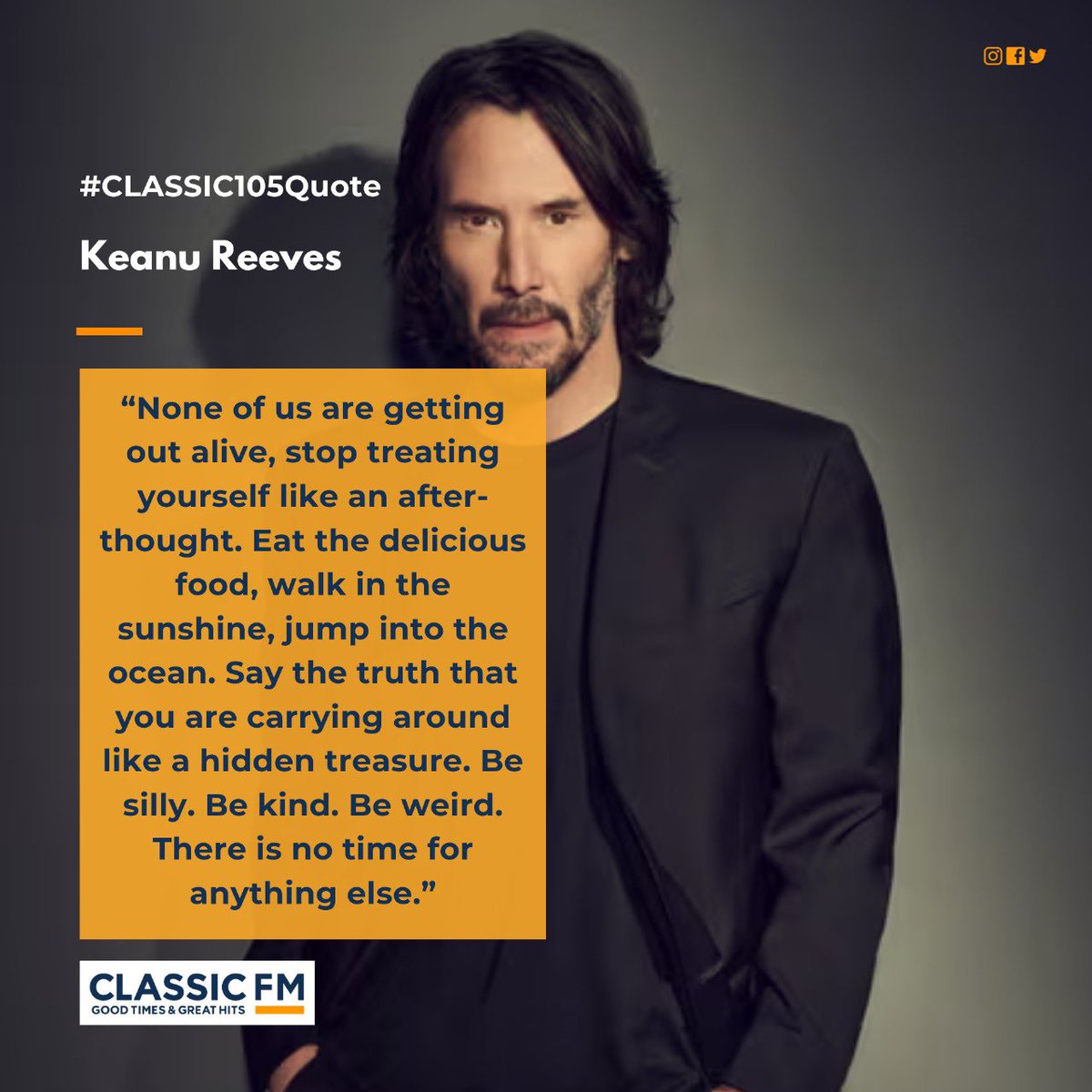 Classic105Kenya's tweet photo. #CelebrityQuote of the day by Keanu Reeves https://t.co/Zf2MEQKZl4