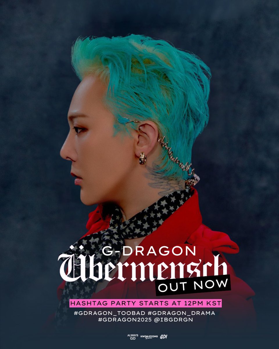 always_gd's tweet image. G-DRAGON 3RD ALBUM
Übermensch ➦ 2025.02.25 2PM (KST)

컴백 태그 - VIP FAM 여러분 함께해요! 
지금부터 태그해주세요! 🕛🙏🏻💕

G-DRAGON ÜBERMENSCH OUT NOW
#GDRAGON_DRAMA 
#GDRAGON_TOOBAD 
#GDRAGON2025 @IBGDRGN