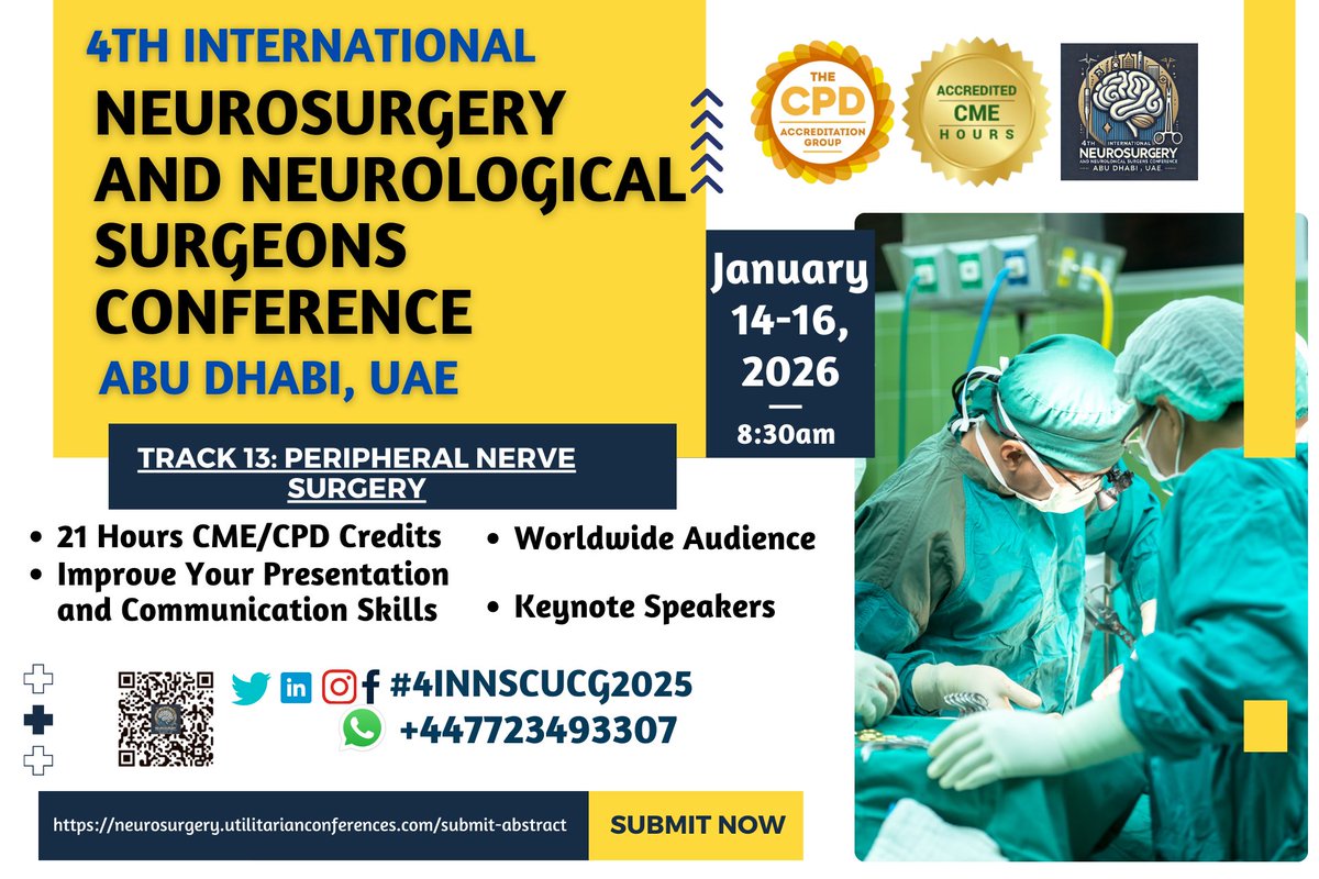 CALL FOR ABSTRACT
Track 13: Peripheral Nerve Surgery" "Nerve Repair, Life Restored  Precision Surgery for Peak Function  Healing Nerves". Submit your abstract for the CME/CPD accredited  4th International Neurosurgery and Neurological Surgeons Conference,