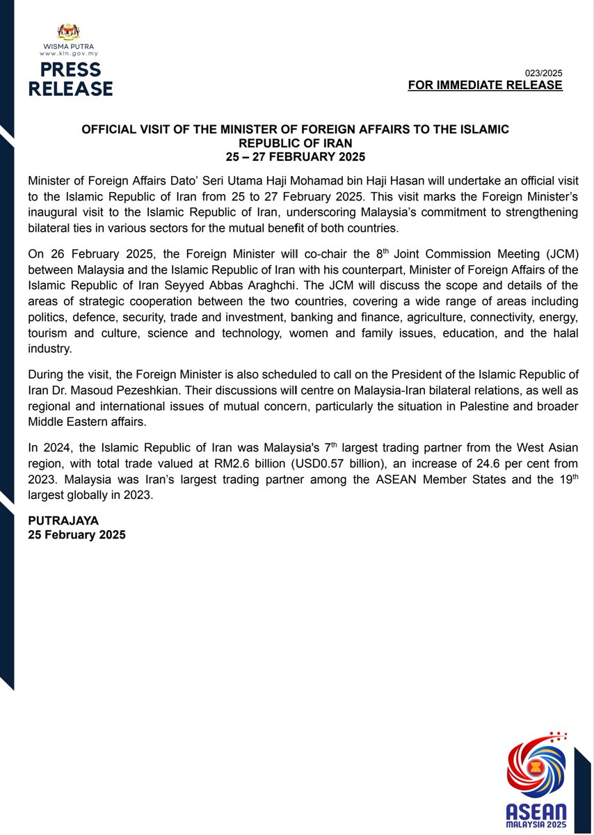 MalaysiaMFA's tweet image. PRESS RELEASE: OFFICIAL VISIT OF THE MINISTER OF FOREIGN AFFAIRS TO THE ISLAMIC REPUBLIC OF IRAN, 25 – 27 FEBRUARY 2025