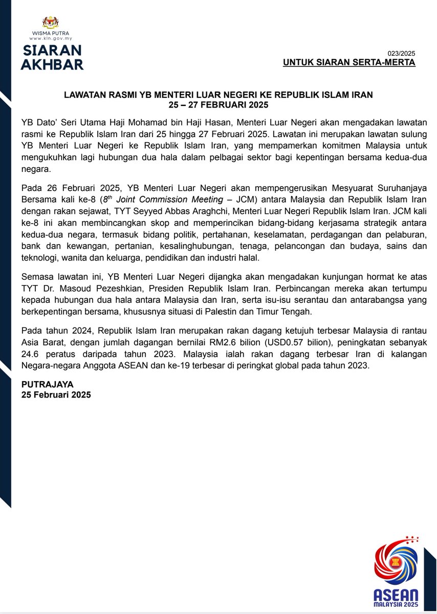 MalaysiaMFA's tweet image. PRESS RELEASE: OFFICIAL VISIT OF THE MINISTER OF FOREIGN AFFAIRS TO THE ISLAMIC REPUBLIC OF IRAN, 25 – 27 FEBRUARY 2025