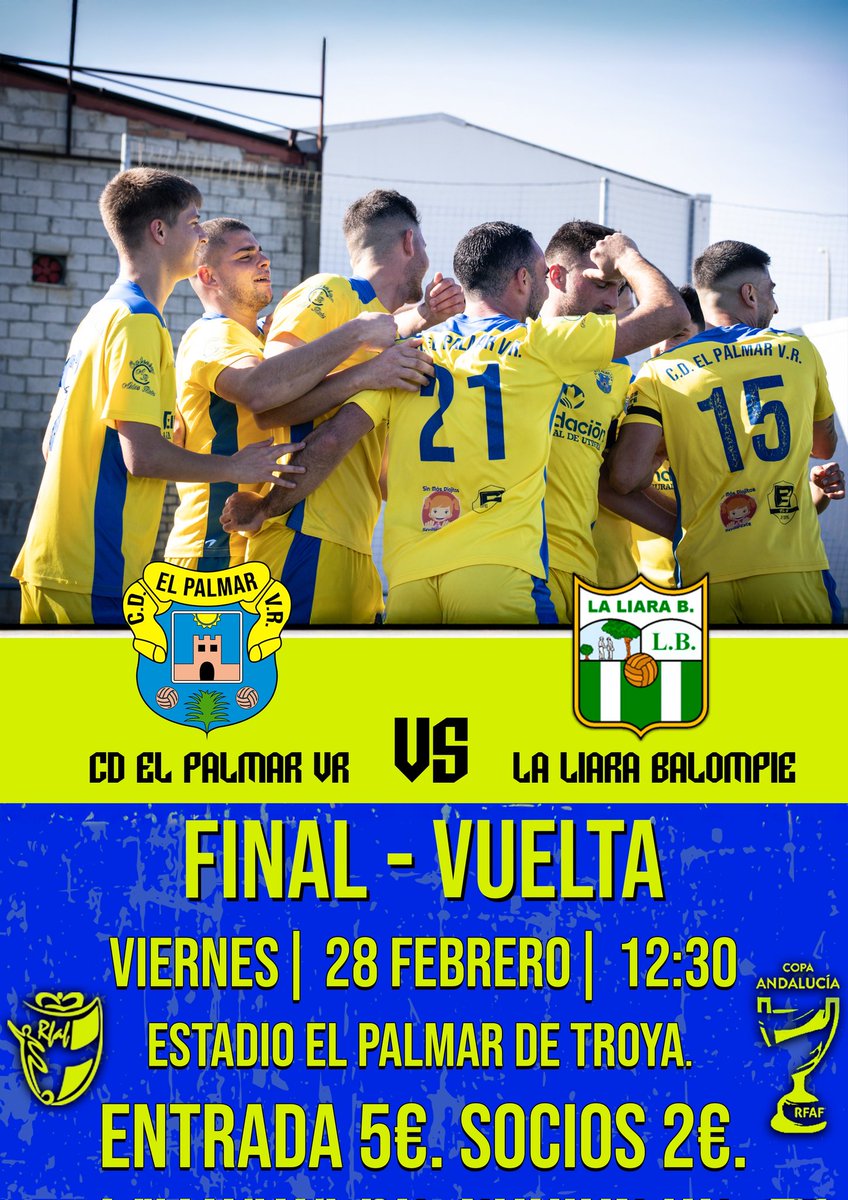 ℂ𝕆ℙ𝔸 𝔸ℕ𝔻𝔸𝕃𝕌ℂ𝕀𝔸 𝟚𝟘𝟚𝟜/𝟚𝟝 🏆

Este viernes en casa tendremos la vuelta de la Final de la Copa RFAF. Tenemos la oportunidad de luchar por la copa, y queremos contar con tu apoyo 💛

🆚 @laliarabpie
📅 Viernes 28 febrero
🕛 12:30
🏟 El Palmar de Troya