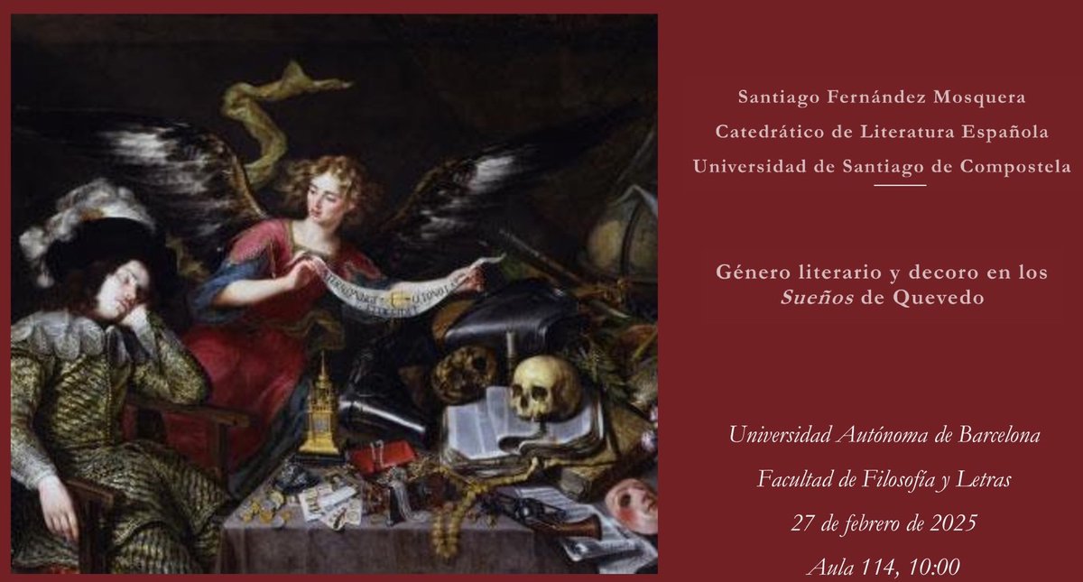 Filosofia i Lletres (@uablletres) on Twitter photo 📢Género Literario y decoro en los Sueños de Quevedo
🗓️ 27 de febrer a les 10 H
📍Aula 114 de la <a href="/uablletres/">Filosofia i Lletres</a> 📢Género Literario y decoro en los Sueños de Quevedo
🗓️ 27 de febrer a les 10 H
📍Aula 114 de la <a href="/uablletres/">Filosofia i Lletres</a>