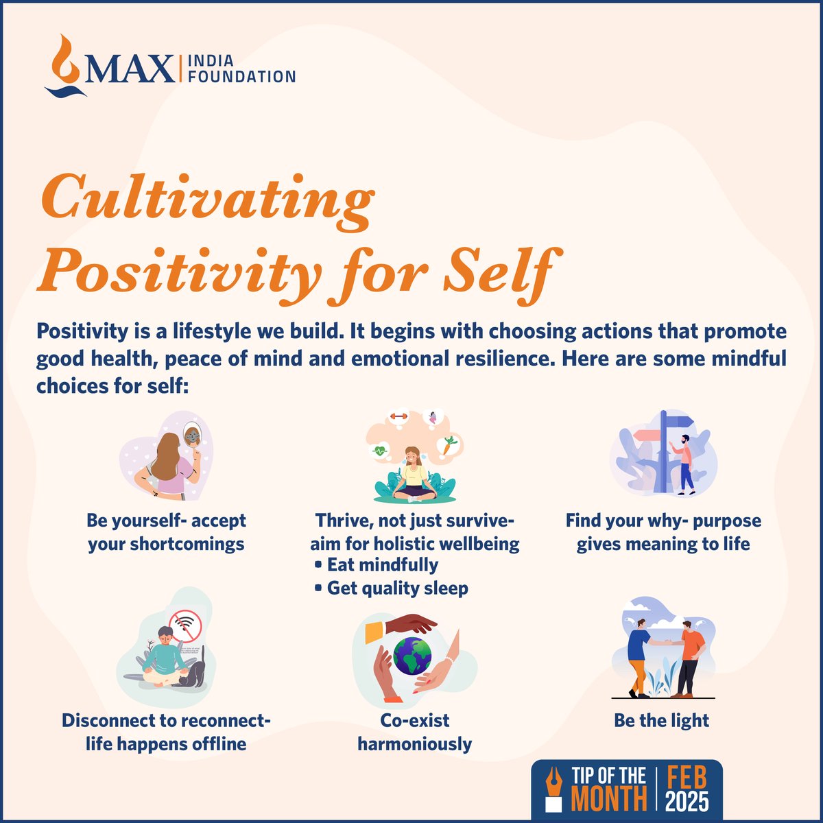 Positivity isn’t just a mindset—it’s a lifestyle! Small, mindful choices can shape our well-being, bringing balance, purpose, and peace.

Let’s choose positivity, one step at a time!

#MaxIndiaFoundation #MindfulLiving #Positivity #Wellbeing