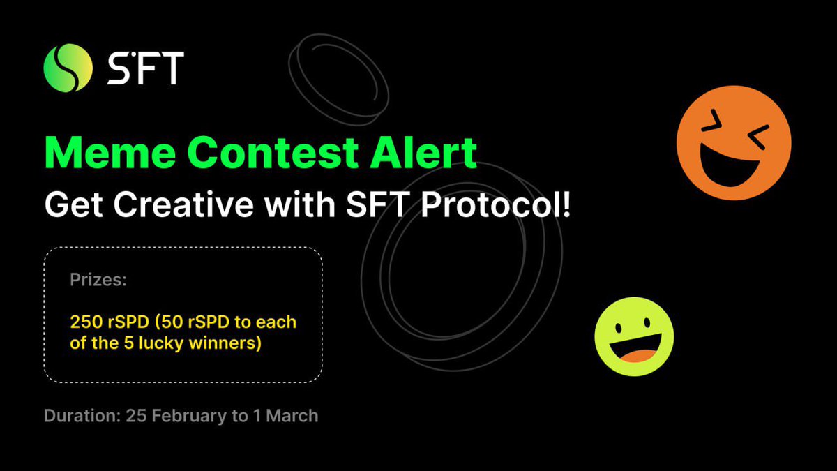 🎉 SFT Meme Contest 🎉

Show us your meme skill and win from 250 rSPD 🤑

🔥 How to Enter:
1️⃣ Comment your SFT Protocol meme along with your Solana wallet address.
2️⃣ Like &amp; Retweet this post 

⏳ Duration : 25 February to 1 March

🏆 Winners announcement - 2 March

💰 5 lucky