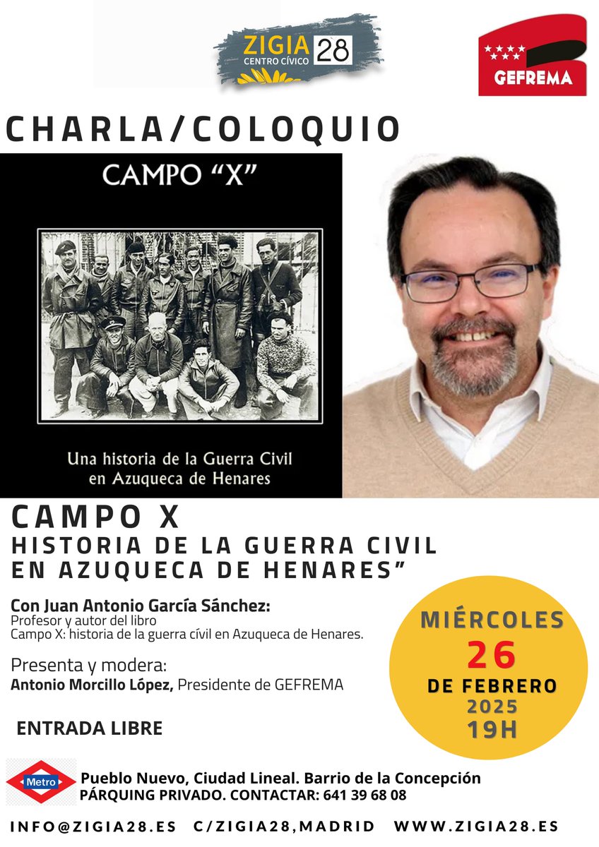 MotorAire's tweet photo. ¡Buenos días! Mañana miércoles 26 de febrero, presentación en Madrid de 'Campo "X". Una historia de la Guerra Civil en Azuqueca de Henares' por su autor Juan Antonio García Sánchez. @corralcpedro @gefrema  @guerraenmadrid https://t.co/X4jdBpGvXs