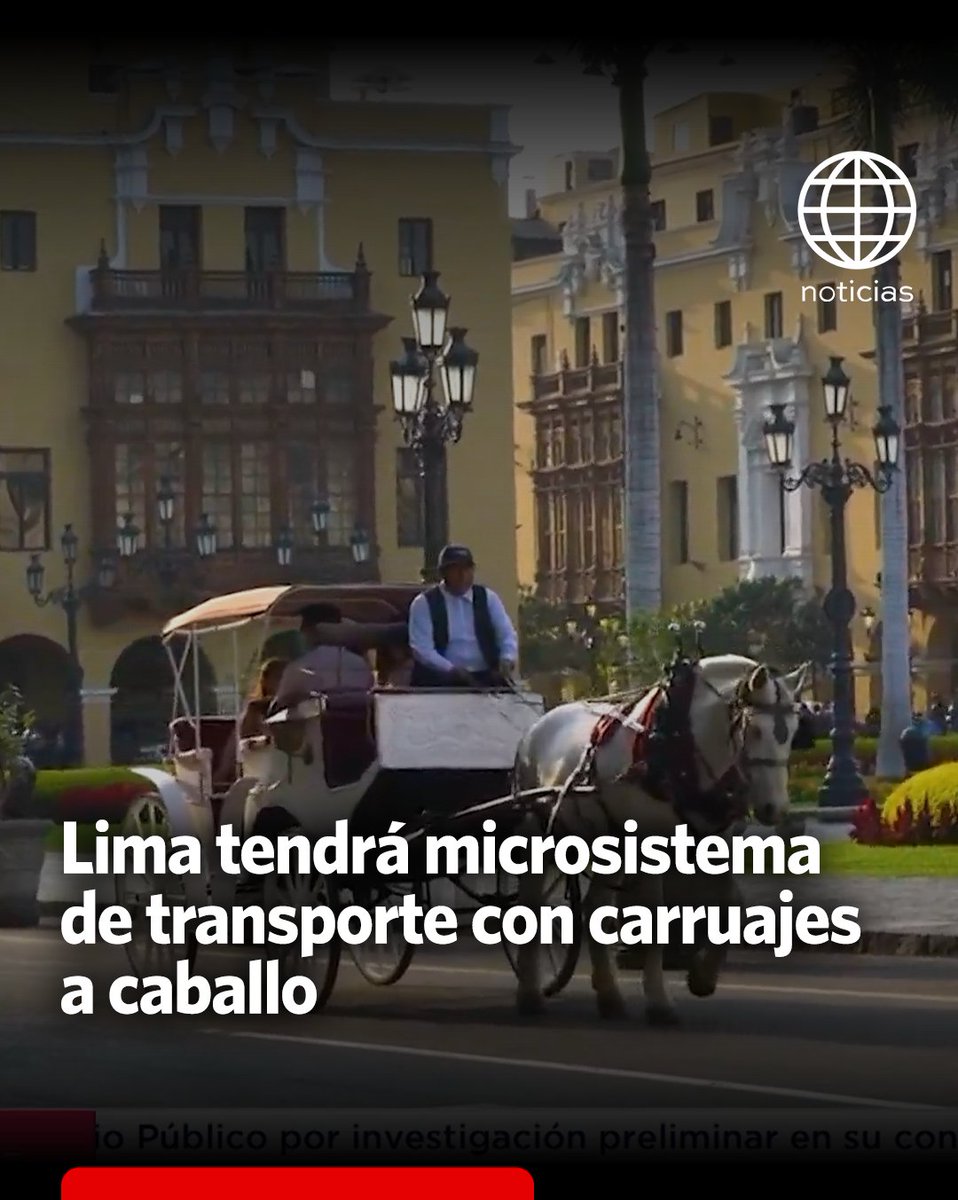 noticiAmerica's tweet photo. Lima traerá de vuelta los carruajes a caballo como parte de un sistema de transporte turístico en el Centro Histórico. La iniciativa busca impulsar el turismo y mejorar la experiencia de los visitantes

Encuentra las noticias del día AQUÍ ► https://t.co/zLv8mA7F8Z https://t.co/YeA8xScZAa