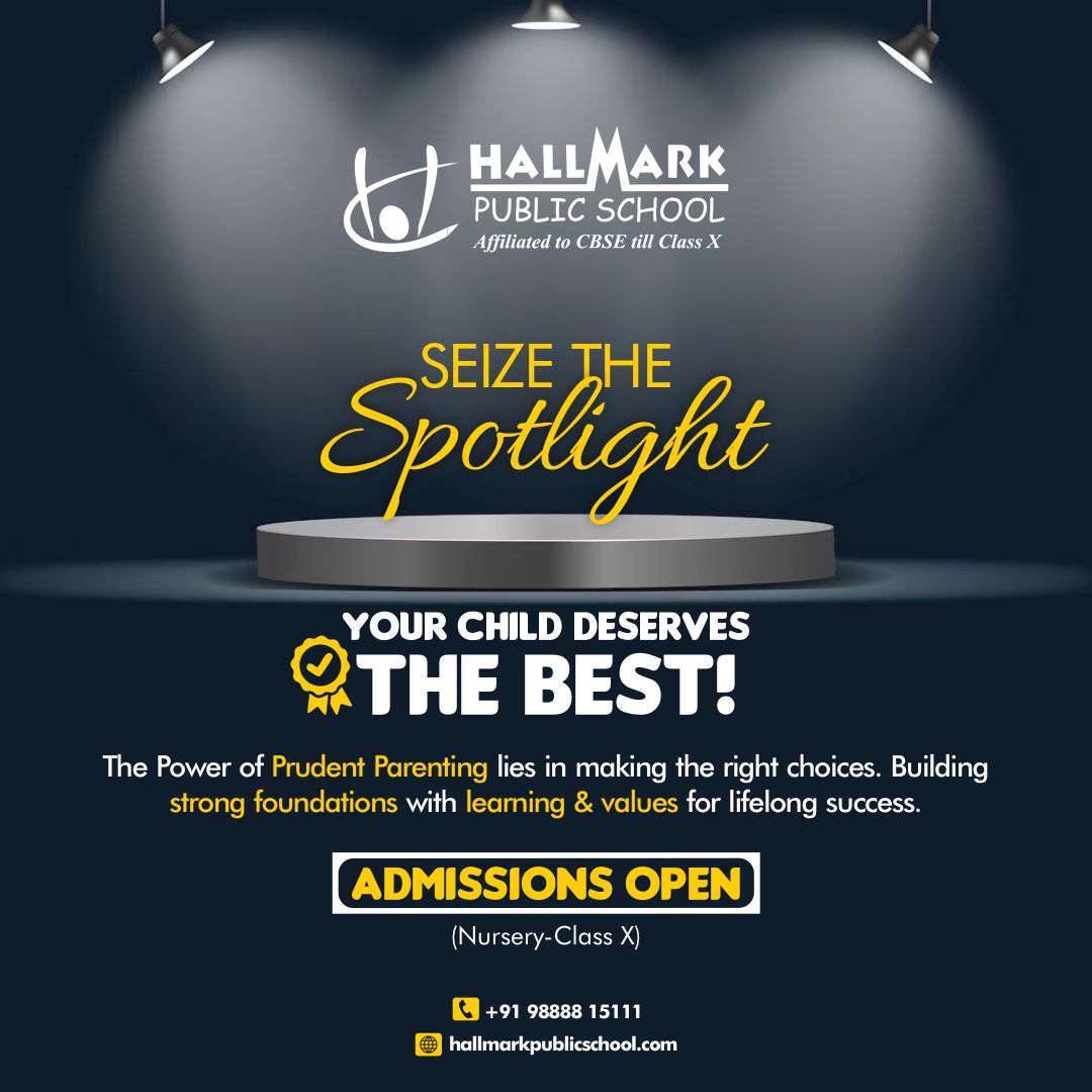 SchoolHallmark's tweet photo. 🌟 Seize the Spotlight – Give Your Child the Best! 🌟  

Smart parenting starts with the right choices! Choose Hallmark Public School, where learning, values, and strong foundations shape a successful future.  

#HallmarkPublicSchool #SeizeTheSpotlight #SmartParenting https://t.co/WwZR0z6qrd