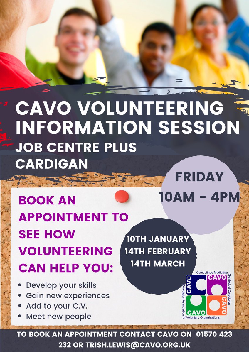 Last date for this quarter!
We're in Cardigan again 14/3/25 to talk to you about volunteering!

Call 01570 423232 or email trish.lewis@cavo.org.uk for an appointment time.
Cardigan Job Centre Plus, 10am-4pm.