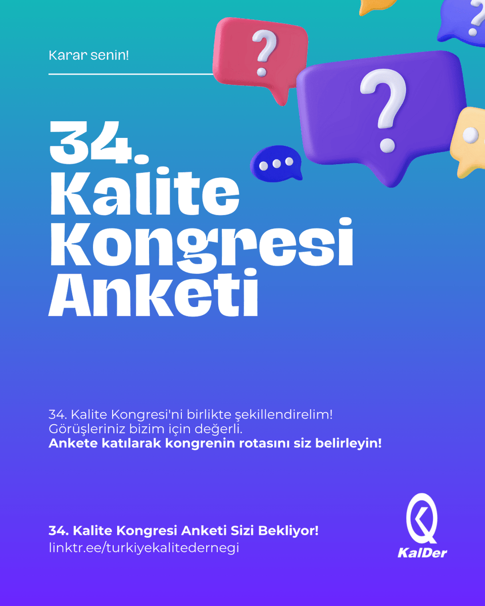 🌟 34. Kalite Kongresi'ni birlikte şekillendirelim!
İlham veren konuşmalar, başarı hikayeleri ve yenilikçi oturumlarla dolu bir kongre hayal ediyoruz. Peki, bu sahnede ne görmek istersiniz? 🍀

Görüşleriniz bizim için değerli! 🙌

tr.surveymonkey.com/r/YGLHB2R

#KalDer