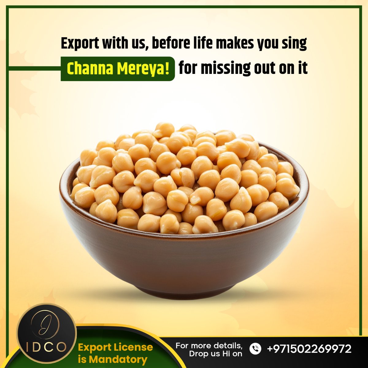 Export with us before life makes you sing "Channa Mereya"  for missing out! 

With IDCO, you get the best quality chickpeas and seamless export services. Don’t wait grab the opportunity now! ✅

📞 Contact us today!

#ChannaMereya #ChickpeaExport #IDCO #GlobalTrade