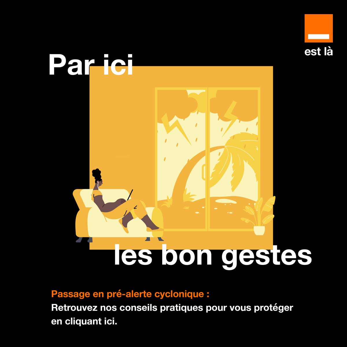 🟡 Passage en pré-alerte cyclonique
💪 Chaque geste compte.

Restez informés de l'évolution météorologique en continu : oran.ge/4kgQFkE

Pour les particuliers : oran.ge/3D7tit5
Pour les pros : oran.ge/4kbfsXt

Soyons prêts ensemble !

#Orangestlà