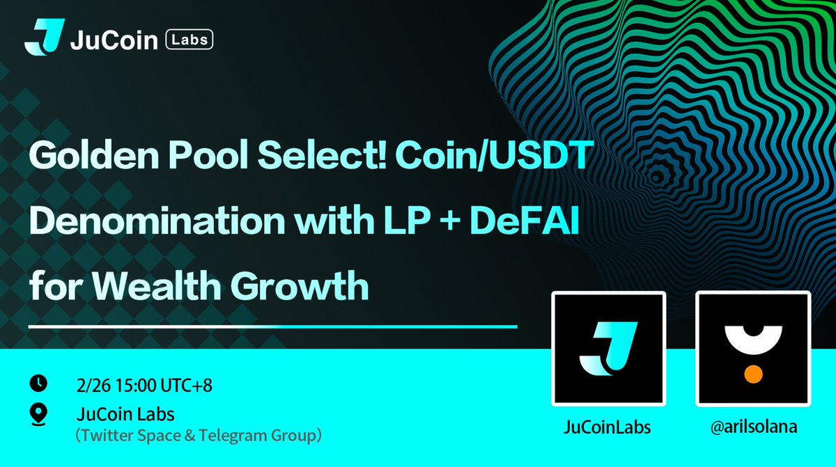 Jucoinlabs's tweet photo. 🚨 Golden Pool Select! How to Achieve Coin/USDT Denomination with LP + #DeFAI for Continuous Wealth Growth
Join the #AMA hosted by #JuCoinLabs in collaboration with @arilsolana to learn how Raydium's first DeFAI Agent - Aril LP Bot - is set to tackle the three major challenges of forming LPs in #DEXs and ignite the passion for DeFAI.
📅 Date: February 26th, 15:00 UTC+8
📺 Space link: https://t.co/u50eRpwcJa