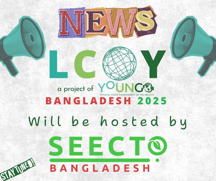 💥📣NEWS, NEWS, NEWS💥📣
<a href="/SEECTO_BD/">SEECTO Bangladesh</a> has been selected as the official hosts of the "Local Conference of Youth (LCOY) Bangladesh 2025". by YOUNGO

MORE UPDATES TO COME. 📌📌

#lcoy2025
#youngo 
#LCOY4EARTH
#Mission1Point5
#YouthVoices