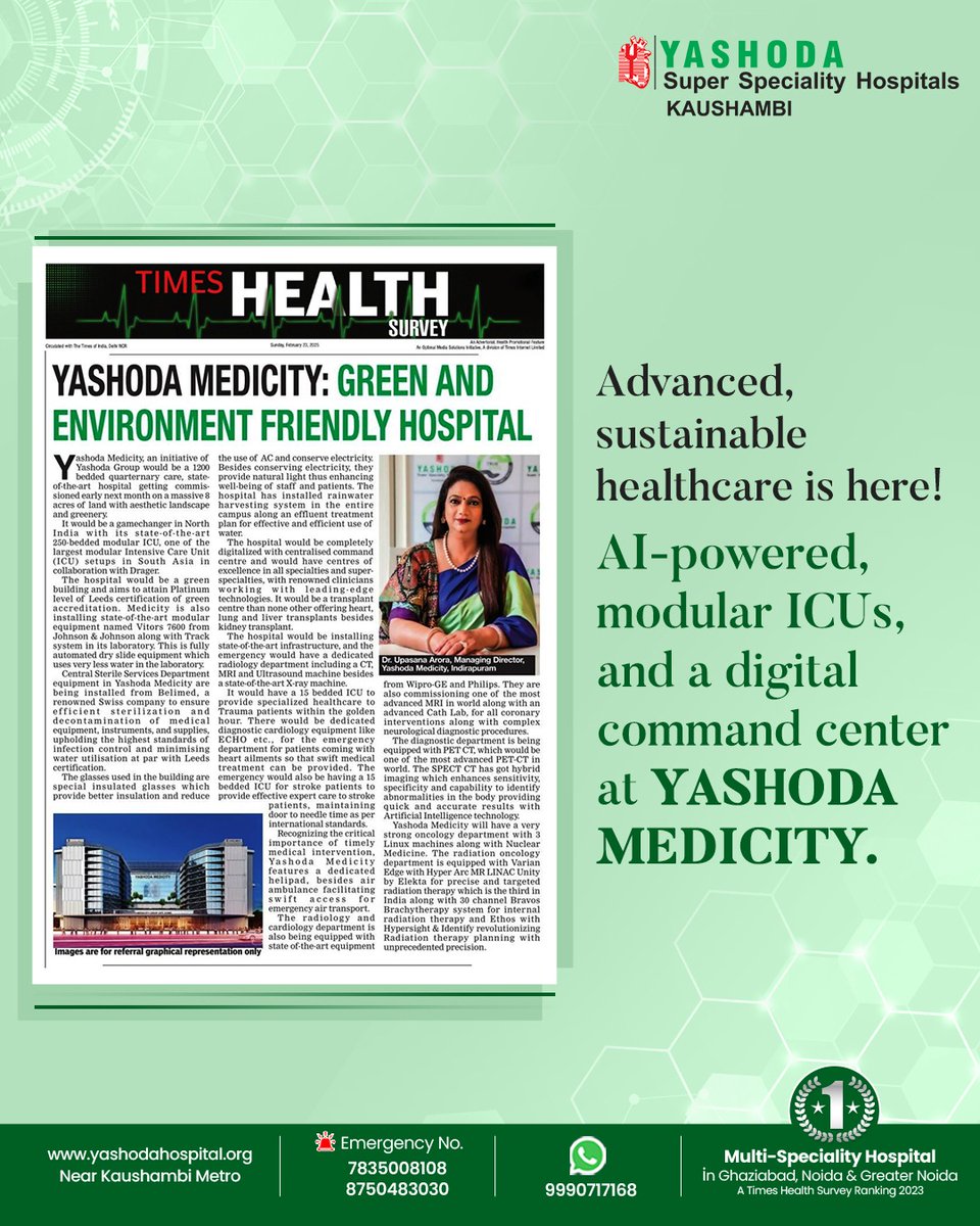 yashodamedicity's tweet image. #YashodaMedicity, led by Dr. Upasana Arora, is setting new standards in modern, eco-friendly healthcare. 

With state-of-the-art infrastructure, AI-driven diagnostics, and a large #ModularICU, it combines innovation with #sustainability for a healthier tomorrow.

#YashodaMedicity…