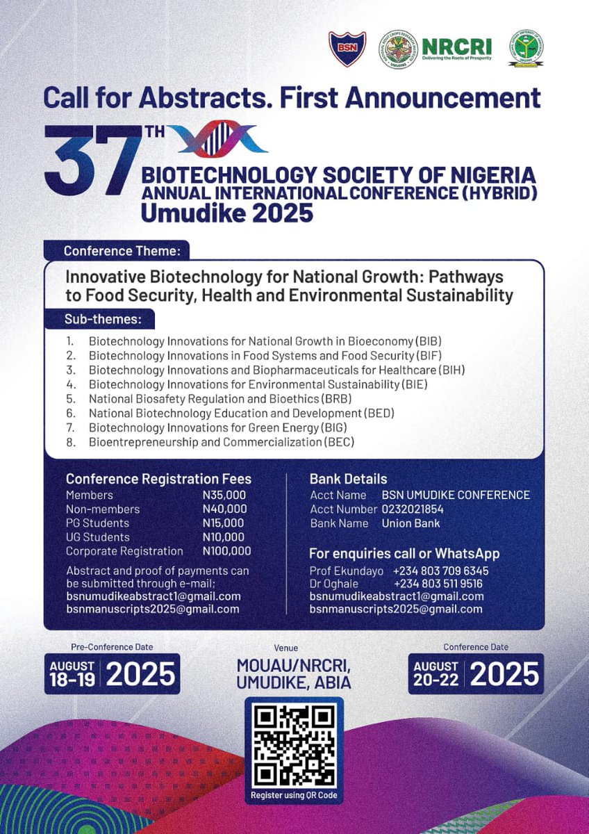CALL FOR ABSTRACTS
⚠️Attention Researchers, Academics &amp; Innovators! 

The 37th Annual International #Conference of the Biotechnology Society of Nigeria (BSN) is officially calling for abstracts!

See flyer for further details

<a href="/OFABnigeria/">OFAB Nigeria</a> <a href="/sahelconsulting/">Sahel Consulting</a>
<a href="/cegesi/">Chiedozie Egesi</a> @CGIARgenetic