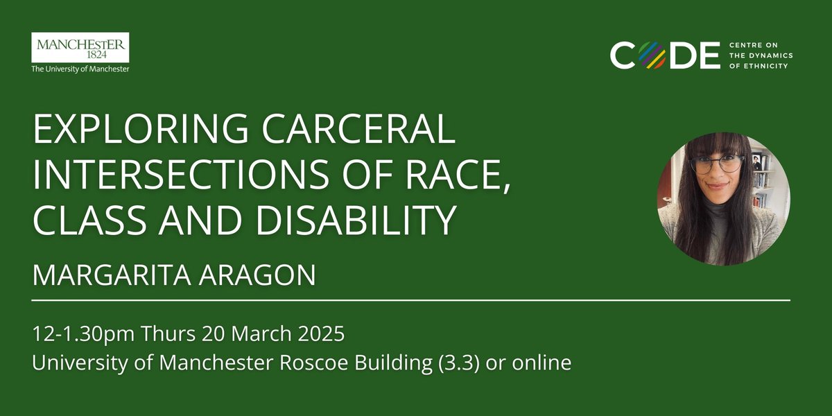 CoDE @ethnicityuk.bsky.social (@ethnicityuk) on Twitter photo Our next seminar is:
🗣Exploring carceral intersections of race, class & disability - Margarita Aragon
📆12pm Thurs 20 March 2025 (hybrid)
<a href="/BirkbeckCIRMH/">BBK Research on Mental Health</a> <a href="/ManchesterUP/">Manchester University Press</a> <a href="/uomsoss/">UoM School of Social Sciences</a>
<a href="/AIUCentre/">AIU RACE Centre</a> <a href="/ERSjournal/">Ethnic and Racial Studies</a> <a href="/IDjnl/">Identities: Global Studies in Culture and Power</a> <a href="/britsoci/">The BSA</a> <a href="/RaceRootsResist/">Race, Roots & Resistance</a>
eventbrite.co.uk/e/exploring-ca… Our next seminar is:
🗣Exploring carceral intersections of race, class & disability - Margarita Aragon
📆12pm Thurs 20 March 2025 (hybrid)
<a href="/BirkbeckCIRMH/">BBK Research on Mental Health</a> <a href="/ManchesterUP/">Manchester University Press</a> <a href="/uomsoss/">UoM School of Social Sciences</a>
<a href="/AIUCentre/">AIU RACE Centre</a> <a href="/ERSjournal/">Ethnic and Racial Studies</a> <a href="/IDjnl/">Identities: Global Studies in Culture and Power</a> <a href="/britsoci/">The BSA</a> <a href="/RaceRootsResist/">Race, Roots & Resistance</a>
eventbrite.co.uk/e/exploring-ca…