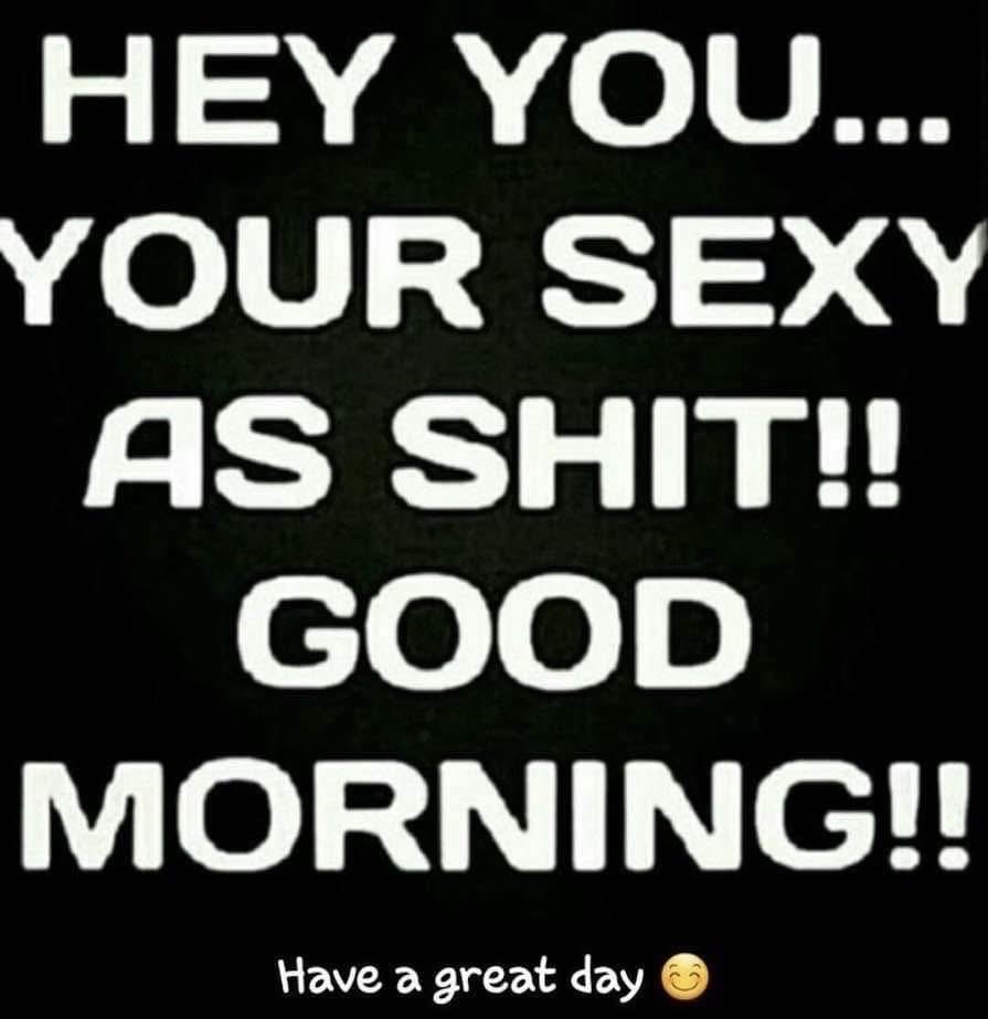 Good morning 🤣🤣🤣🤣🤣🤣 sexy ladies