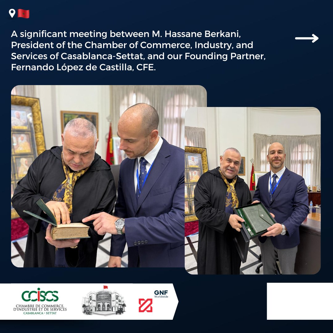 GNFWorldwide's tweet photo. A significant meeting between M. Hassane Berkani, President of the Chamber of Commerce, Industry, and Services of Casablanca-Settat, and our Founding Partner, Fernando López de Castilla, CFE. https://t.co/BXus14TTSX