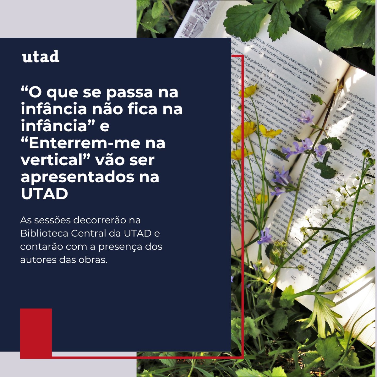 26 de fev | 14h – João Gaspar e Paulo Guerra apresentam livro sobre o impacto dos maus-tratos infantis, moderação de Ricardo Barroso <a href="/UTAD_oficial/">UTAD</a> 
27 de fev | 15h – Clara Cabral partilha a história do seu avô e debate com José Bianchi e Francisco Assis.
noticias.utad.pt/p2bx