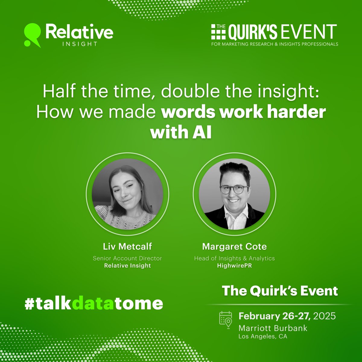 We’re excited to share that Relative's Liv Metcalf and Margaret Cote of Highwire PR will be presenting at Quirk's LA.

📅 When: 1:45 - 2:15pm | February 26, 2025
📍 Where: Room 4, Expo Hall at Marriott Burbank

 #QuirksLA #TalkDataToMe